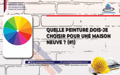 QUELLE PEINTURE DOIS-JE CHOISIR POUR UNE MAISON NEUVE ?